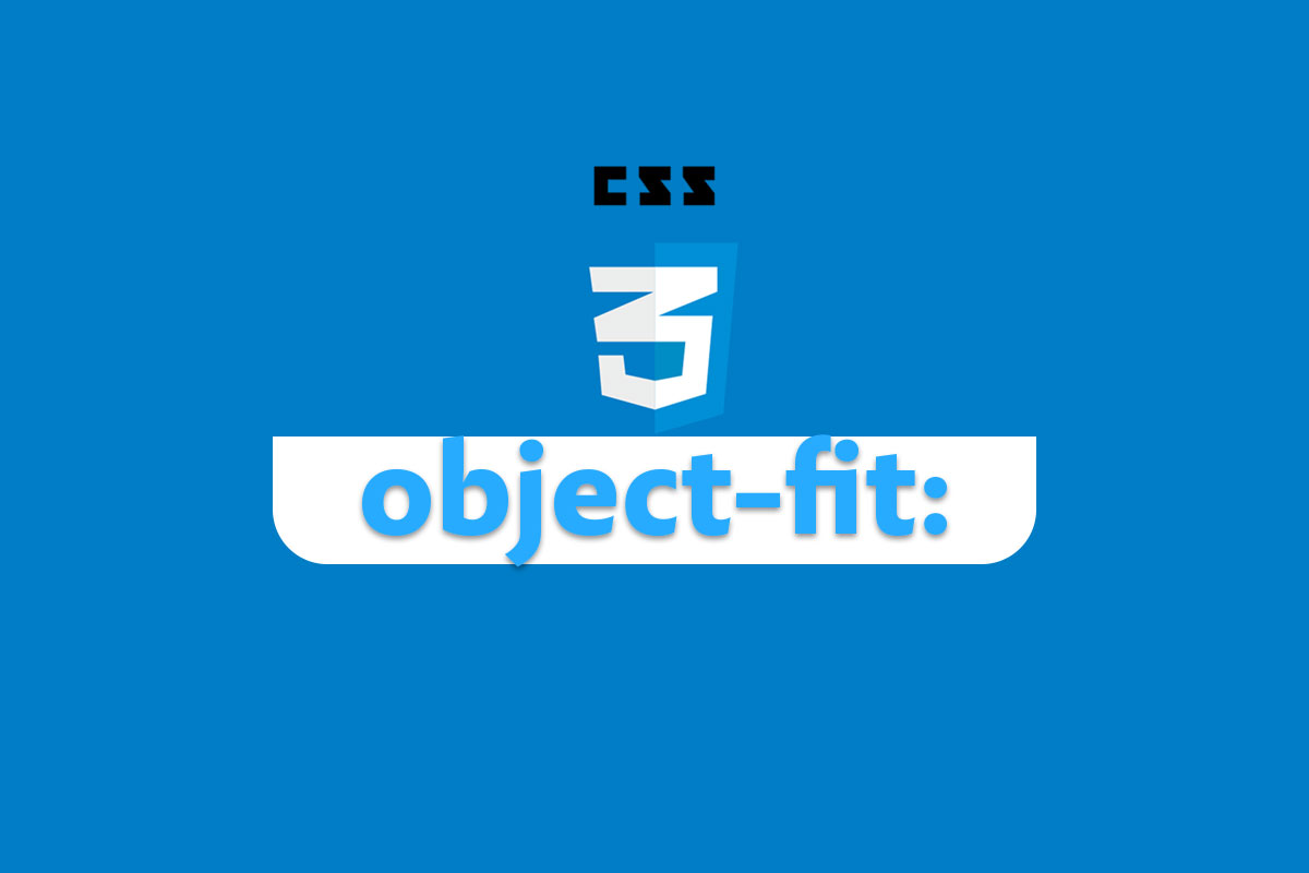 ویژگی object-fit در CSS همراه با آموزش و مثال کاربردی 1 ویژگی object-fit در CSS همراه با آموزش و مثال کاربردی